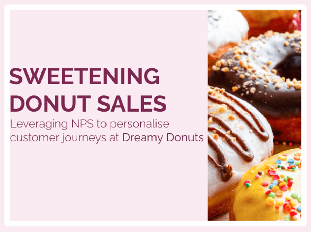 Optimierung von Donut Delight: Ein Ansatz zur Personalisierung der Kundenreise unter Verwendung des Net Promoter Scores (NPS)