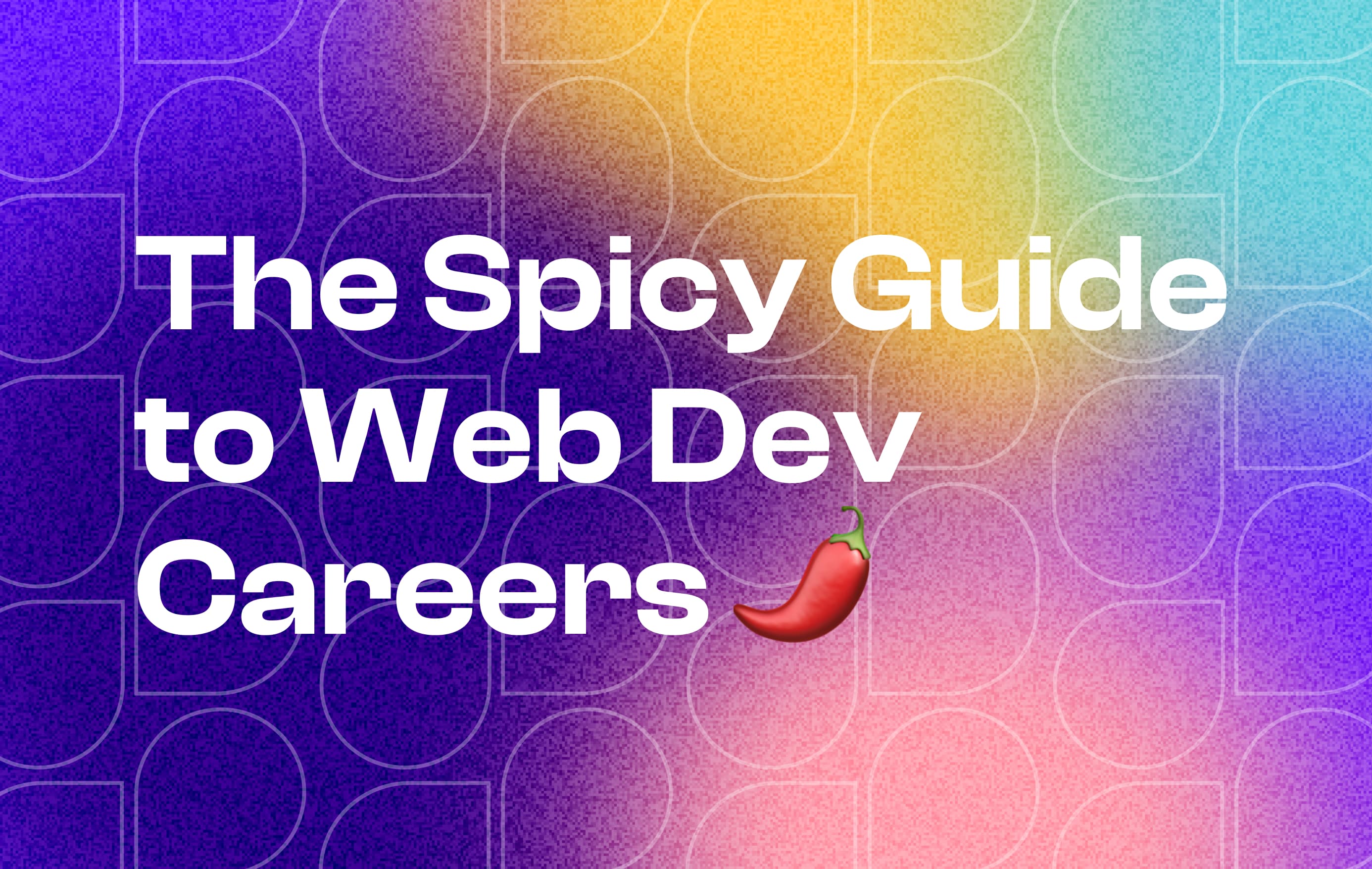 Titelbild für einen Guide zu Web-Entwicklerkarrieren mit scharfem Chili-Emoji