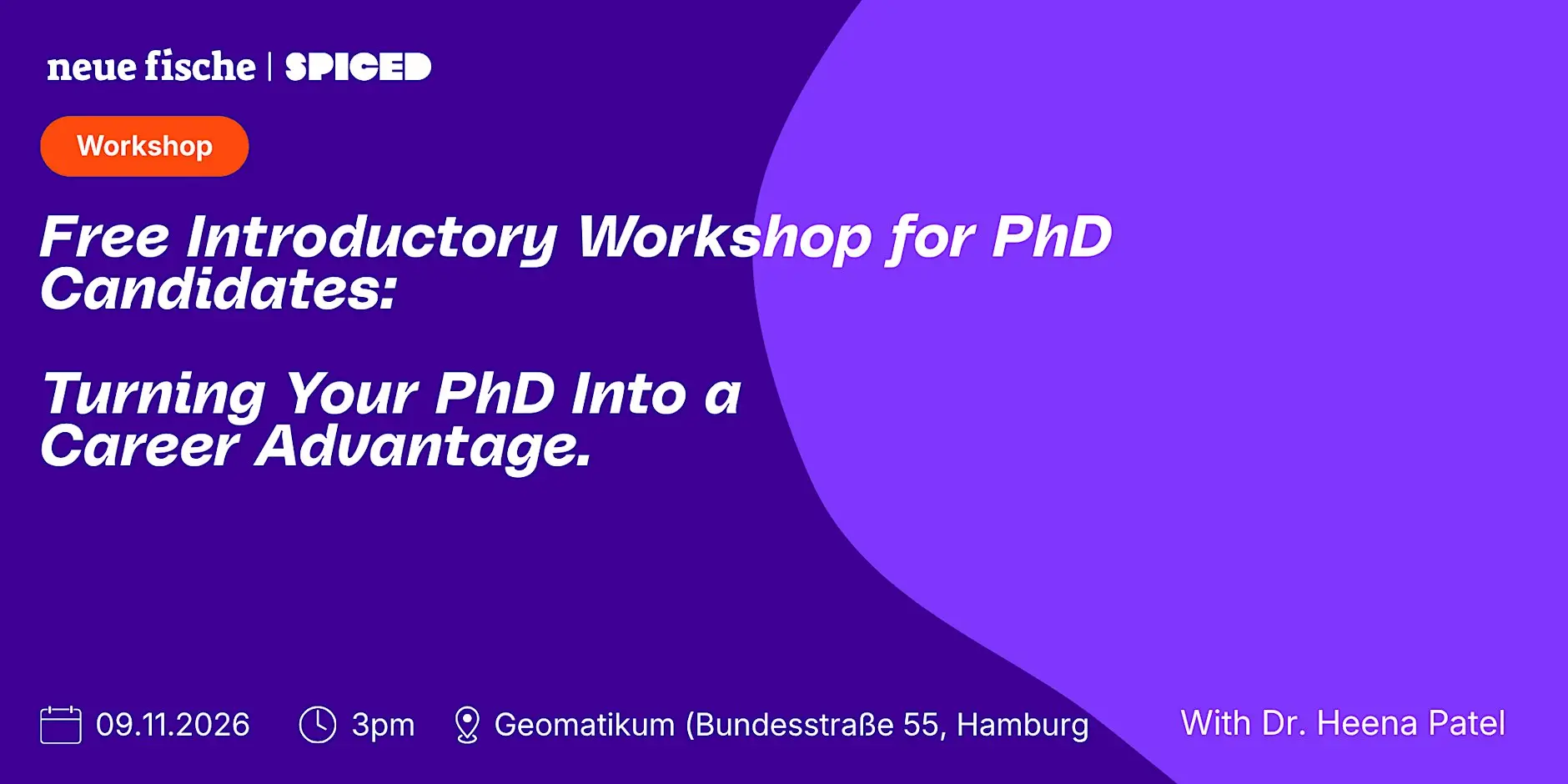 A free Introductory workshop on how to translate your research background into a career in data science or AI. Monday, November 9 • 3 PM - 5 PM, Hamburg, HH